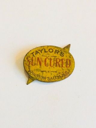 Vintage Antique Tobacco Tag Tin Litho Taylors Sun Cured Winston Salem