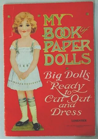 My Book Of Paper Dolls - Big Dolls Ready To Cut Out & Dress Saalfield 1920’s