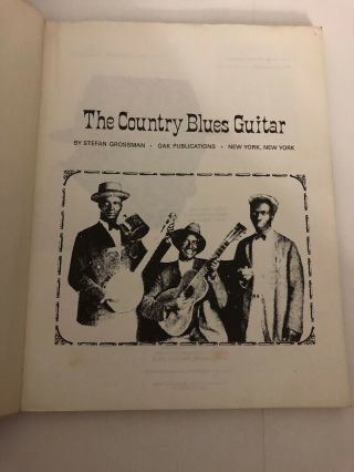 VINTAGE THE COUNTRY BLUES GUITAR - STEFAN GROSSMAN SONG BOOK FIRST PRINTING 1968 3