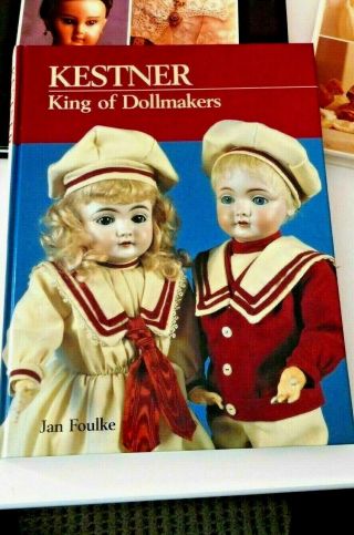 Ketsner King Of Dollmakers By Jan Foulke,  Reference On Antique Dolls