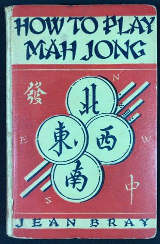 How To Play Mah Jong Book Antique/vintage 1924 Jean Bray