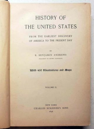 E.  Benjamin Andrews,  History of the United States,  Antique American History Book 4