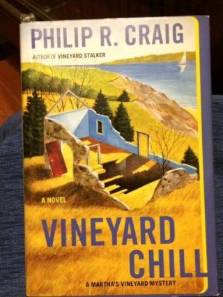 Vineyard Chill By Philip R Craig 2008 Hc Book 1st Ed Vintage