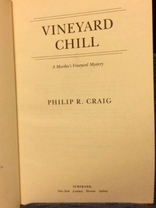 VINEYARD CHILL by PHILIP R CRAIG 2008 HC Book 1st ed Vintage 4