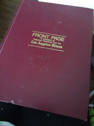 Vintage Hardcover Book The Front Pages Of Los Angeles Times