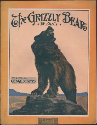 1910 Grizzly Bear Rag George Botsford Ragtime Piano Solo Antique Sheet Music