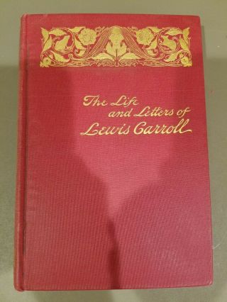 Antique The Life And Letters Of Lewis Carroll By Stuart Dodgson Collingwood 1898