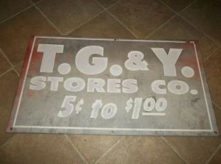 Tg&y Stores Metal Sign 5 Cents To 1 Dollar.