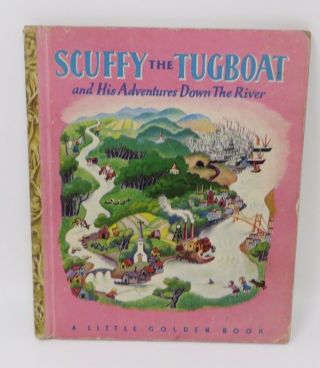 Scuffy The Tugboat And His Adventures Down The River Vintage " E " 1946 Printing