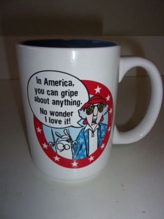 Hallmark Maxine In America You Can Gripe About Anything Coffee Mug Cup