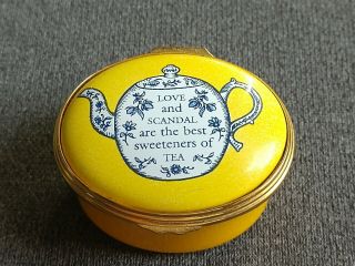 Halcyon Days Enamel Box " Love & Scandal Are The Best Sweeteners Of Tea " England