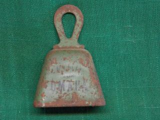 Vintage Small Steel Bell.  Ring For Omaha Mini Cow Goat Bell.