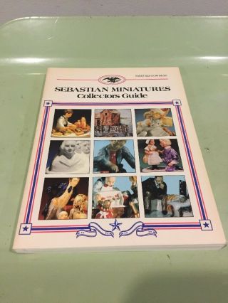Sebastian Miniatures Collectors Guide Book_ First Edition _ 127 Pages