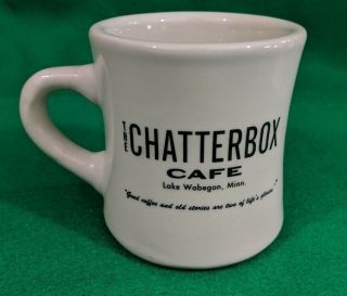 Chatterbox Cafe Coffee Mug Lake Wobegon Prairie Home Garrison Keillor