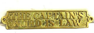 Nautical Sign Solid Brass The Captain 