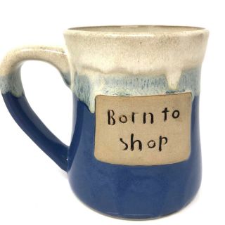 Born To Shop Blue Natural Stoneware Pottery Large Coffee Mug by Garden Ridge 2