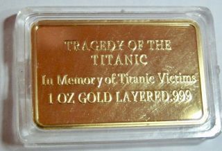 TRAGEDY OF THE TITANIC 1 OZ GOLD LAYERED R.  F.  D.  999 MEMORIAL INGOT - COIN 2