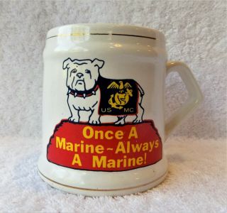 Vintage Us Marine Corps Bulldog Once A Marine Always A Marine Coffee Cup Mug