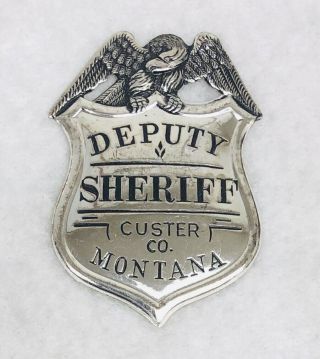 1987 Sterling Silver Deputy Sheriff Custer County Montana Badge