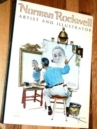 Norman Rockwell Artist And Illustrator First Edition 1970 By Thomas Buechner