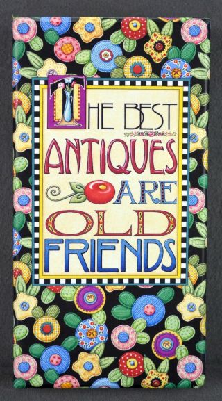 Mary Engelbreit The Best Antiques Are Old Friends Note Cards And Framed Die Cut