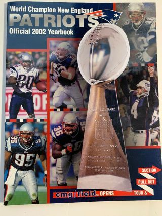 England Patriots Official 2002 Yearbook W/ Cmg Field Pull Out Tour Section