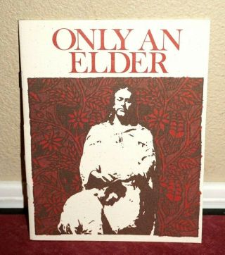 Only An Elder By Bruce R.  Mcconkie 1978 Lds Mormon Rare Vintage Booklet