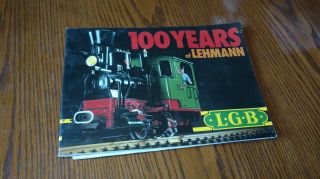 100 Years Of Lehmann,  Lgb,  Paperback Book,  Trains,  Printed In Germany