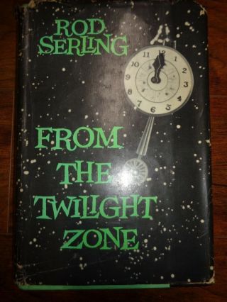 From The Twilight Zone By Rod Serling Hcdj 1962 Bce
