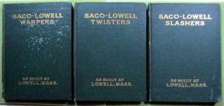 1919 Saco - Lowell Shops (3) Textile Machinery Books – Warpers,  Twisters,  Slashers