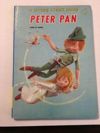Peter Pan A Living Story Book 20 James M.  Barrie