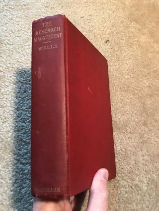 1922 Hard Cover The Research Magnificent By: H.  G.  Wells; Very Good Vintage Book