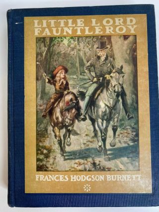 Little Lord Fauntleroy Frances Hodgson Burnett 1923 Edition With Color Plates