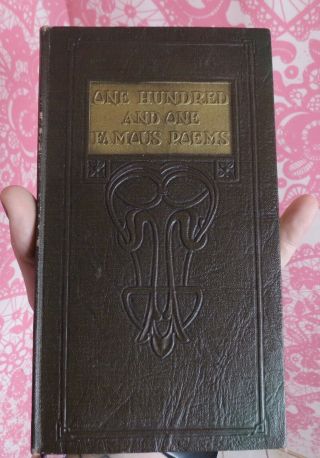 One Hundred And One Famous Poems 1929 W Prose Supplement