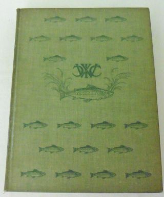 The Compleat Angler Izaak Walton Charles Cotton 1938 Heritage Club Edition