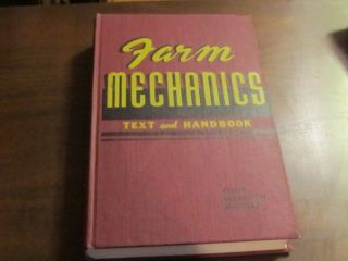 Farm Mechanics Text And Handbook By G.  C.  Cook Motors Forge Rural Machinery