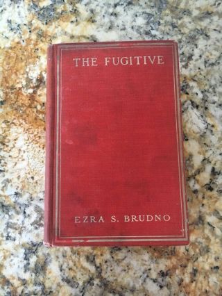 Rare Hardback The Fugitive Memoirs Ezra S.  Brudno 1904 Doubleday,  Page & Co Ny
