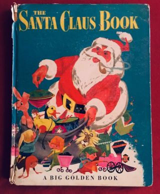 Vintage The Santa Clause Book A Big Golden Book Kathryn Jackson Retta Worcester