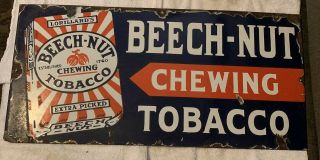 Vintage Beech Nut Chewing Tobacco Porcelain Metal Sign