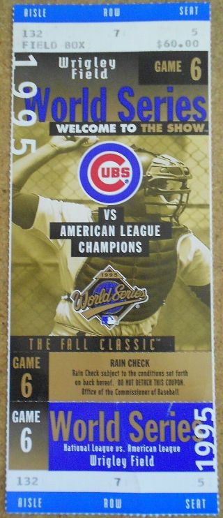 Chicago Cubs 1995 World Series Phantom Ticket - Game 6