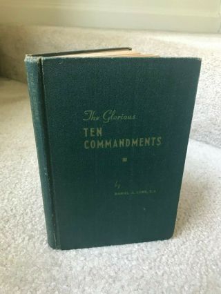 The Glorious Ten Commandments Daniel Lord,  Sj Catholic Vintage Book 1944