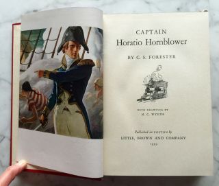 Captain Horatio Hornblower C S Forester Illustrator N C Wyeth 1939 Little,  Brown