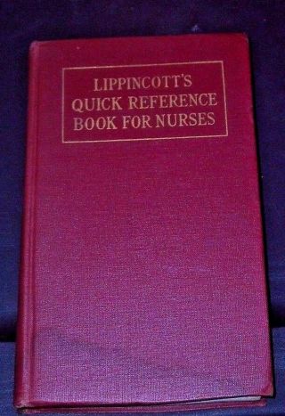 Lippincott ' s Quick Reference Book for Nurses (1943,  hardcover) Fifth Edition 2