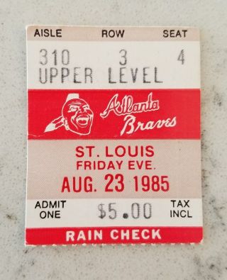 Atlanta Braves St Louis Cardinals Baseball Ticket Stub 8/23 1985 Van Slyke Hr 25