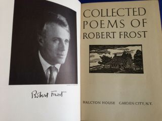 Collected Poems Of Robert Frost Halcyon House,  1942 Hardcover Vintage