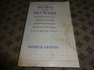 The People With No Name Ireland Scots Americas Scots Griffin Author Signed