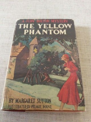 Judy Bolton Mystery 6 The Yellow Phantom By Margaret Sutton (like Nancy Drew)