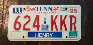 1995 - 96 Tennessee Volunteer State Bicentennial License Plate 624 - Kkr Henry Co.