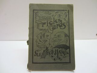 Vtg Old Antique Book 125 Card Tricks Slight Of Hand Magic Johnson Smith Co.