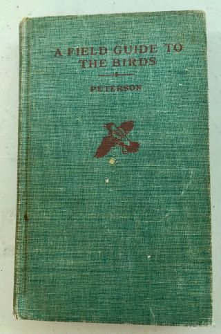Vintage Book " A Field Guide To The Birds ",  Peterson,  From 1947